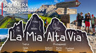 La Mia Alta Via