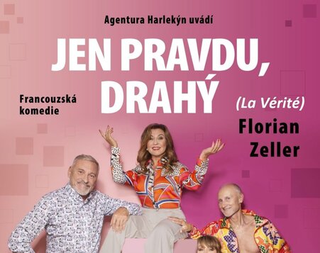 JEN PRAVDU, DRAHÝ