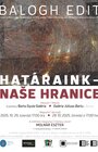 Edit Balogh – Naše hranice