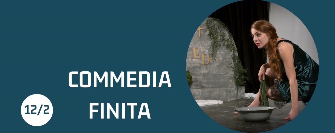 COMMEDIA FINITA