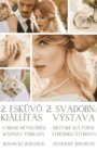 2. SVADOBNÁ VÝSTAVA