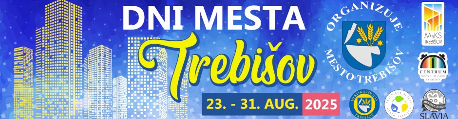 DNI MESTA TREBIŠOV 2025