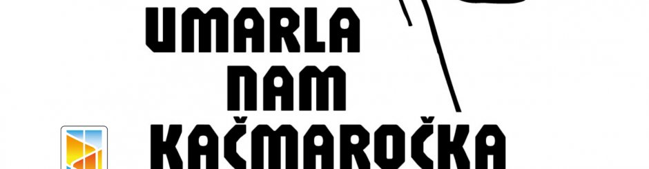 Divadlo KĽUD - Umarla nam karčmaročka umarla