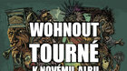 Wohnout - turné k novému albu HUH!