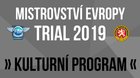 Mistrovství Evropy v Trialu 2019 - kulturní program