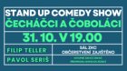 Stand up comedy show: Čecháčci a Čoboláci