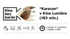 Karavan | Kino bez bariér + SENior kino