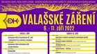VALAŠSKÉ ZÁŘENÍ – den 3