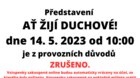 ZRUŠENO! Ať žijí duchové! 
