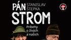 Pán Strom - Radošinské naivné divadlo