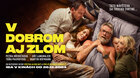 V DOBROM A ZLOM