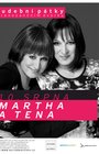 Martha a Tena