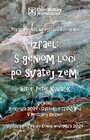 IZRAEL: S GENIOM LOCI PO SVÄTEJ ZEMI