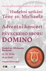 TÓNY SV. MICHAELA – ADVENTNÍ KONCERT  PĚVECKÉHO SBORU DOMINO TÁBOR