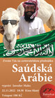 Saúdská Arábie, cesta do tajemného království