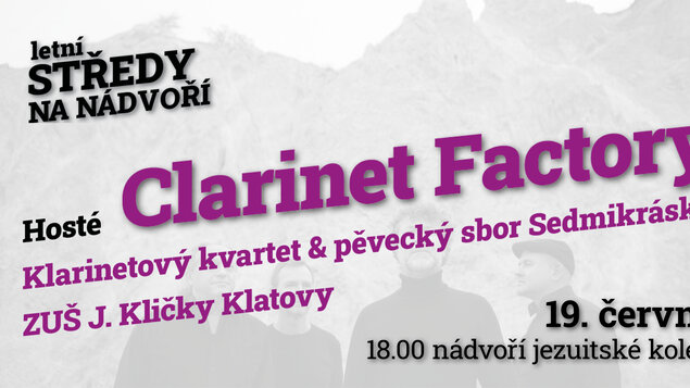 Clarinet Factory na nádvoří - 19.6.