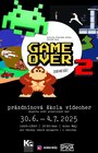 Game Over 2 <br> Jedeme dál!