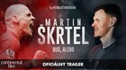 MARTIN ŠKRTEL: BUĎ, ALEBO
