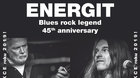 Energit - Blues rock legend - 45the anniversary