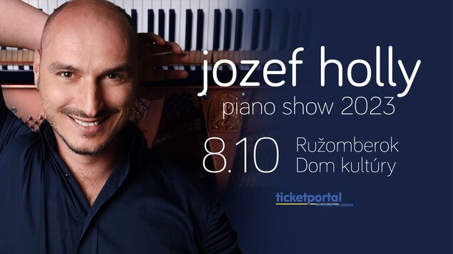 JOZEF HOLLY: PIANO SHOW 2023
