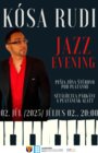 KÓSA RUDI JAZZ EVENING