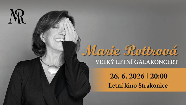 MARIE ROTTROVÁ - VELKÝ LETNÍ GALAKONCERT 