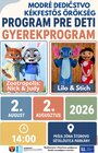 PROGRAM PRE DETI – MODRÉ DEDIČSTVO - Lilo & Stitch a Nick & Judy zo Zootropolis