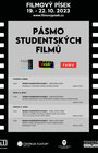Pásmo studentských filmů 4 / Filmový Písek 2023 