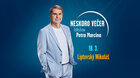 NESKORO VEČER - ŠPECIÁL 2026 - TALKSHOW PETRA MARCINA