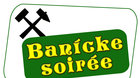 BANÍCKE SOIRÉE