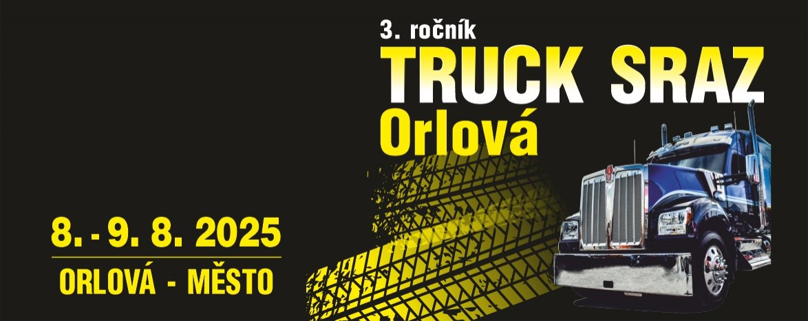 TRUCK SRAZ ORLOVÁ