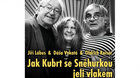 Jak Kubrt se Sněhurkou jeli vlakem