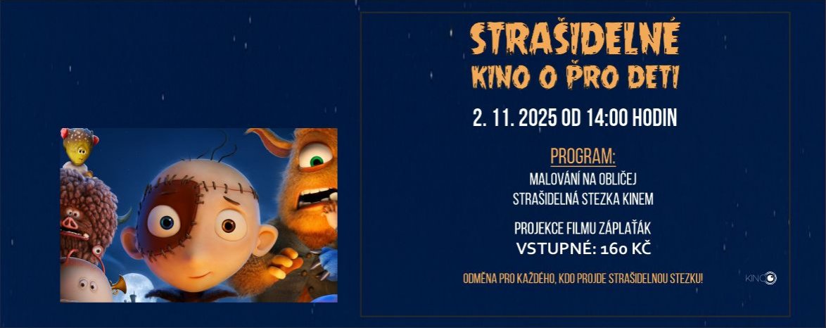 STRAŠIDELNÉ KINO O | Záplaťák