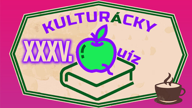 XXXV. KULTURÁCKY QUÍZ