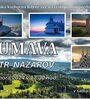 ŠUMAVA - cestopisná přednáška Petra Nazarova