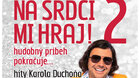 NA SRDCI MI HRAJ 2