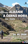 Albánie a Černá hora NA KOLE - Vít Čenovský