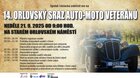 14. ORLOVSKÝ SRAZ AUTO-MOTO VETERÁNŮ 