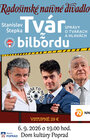 TVÁR Z BILBORDU (Pridané predstavenie)