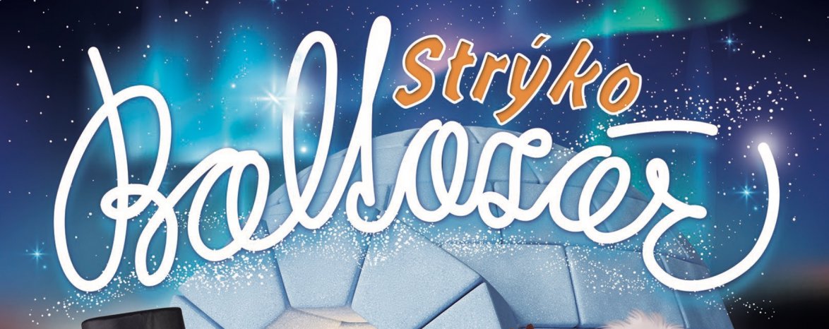 Strýko Baltazár -  Cesta na Severný pól