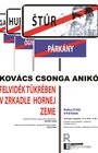 Kovács Csonga Anikó - V zrkadle Hornej Zeme, 13.04.2018