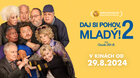 Daj si pohov, mladý! 2
