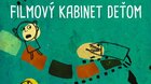 Filmový kabinet deťom + pásmo krátkych filmov pre deti