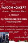 Vánoční koncert s Lenkou, Martinem, Mírou a Zdendou 