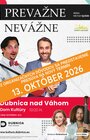 ZMENA TERMÍNU - PREVAŽNE NEVÁŽNE -  zábavná show