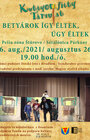 Kuttyomfitty társulat - A betyárok így éltek, úgy éltek (HU), 26.07.2021