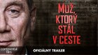 MUŽ, KTORÝ STÁL V CESTE