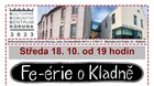 Středa 18. 10. 2023 od 19 hodin * Fe-érie o Kladně - divadlo V.A.D.