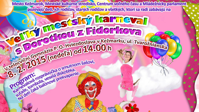 Veľký mestský karneval s Dorotkou z Fidorkova