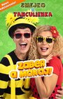 Smejko a Tanculienka - Zaber a makaj!